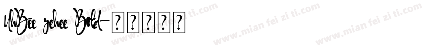 UhBee yehee Bold字体转换
